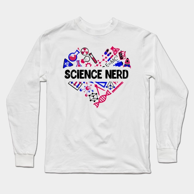 Science Nerd Gift Long Sleeve T-Shirt by KsuAnn